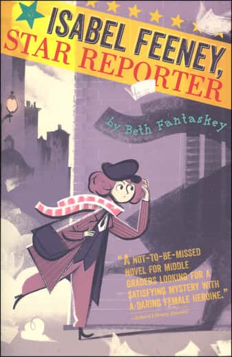 Isabel Feeney, Star Reporter by Beth Fantaskey