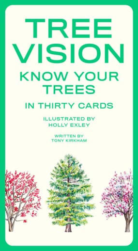 Tree Vision: 30 Cards to Cure Your Tree Blindness