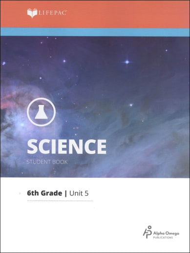 Science 6 Lifepac - Unit 5 Worktext
