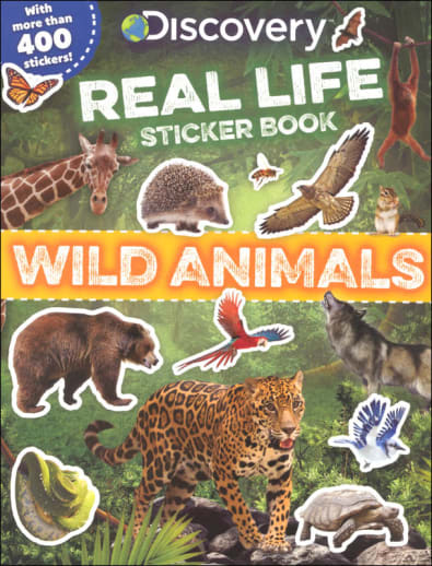 Discovery Real Life Sticker Book: Wild Animals