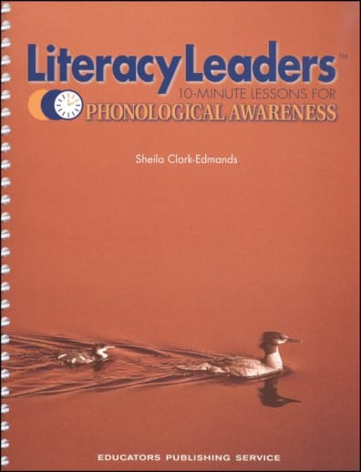 Literacy Leaders: 10 Minute Lessons for Phonological Awareness