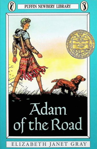 Adam of the Road by Elizabeth Janet Gray