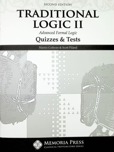 Memoria Press Traditional Logic 2 Quizzes and Final Exam