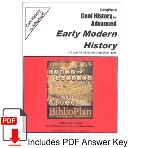 BiblioPlan's Cool History for Advanced: Early Modern History U.S. and World History 1600-1850