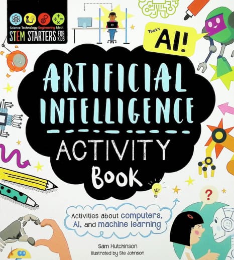 STEM Starters For Kids Artificial Intelligence Activity Book