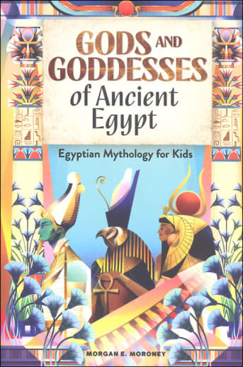 Gods and Goddesses of Ancient Egypt