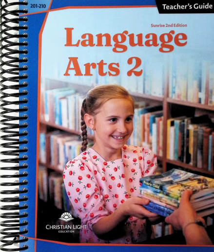 Christian Light Language Arts 200 Teacher's Guide with answers Sunrise 2nd Edition