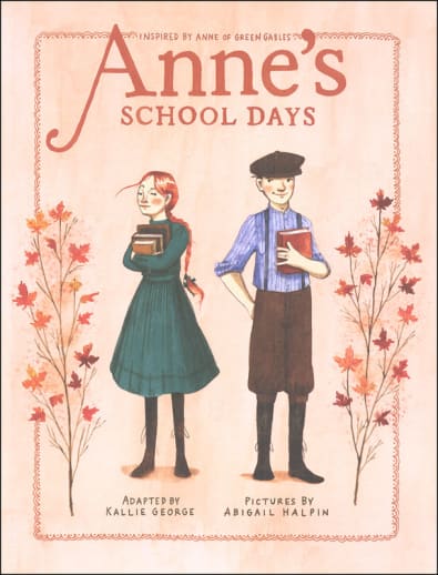 Anne's School Days (Inspired by Anne of Green Gables)