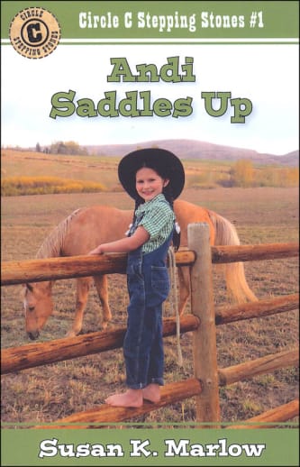 Andi Saddles Up Book 1 (Circle C Stepping Stones)