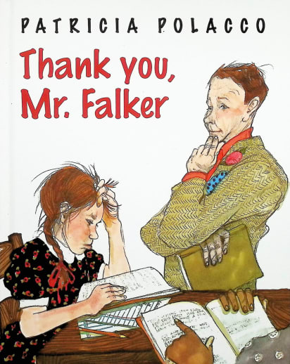 Thank You, Mr. Falker by Patricia Polacco