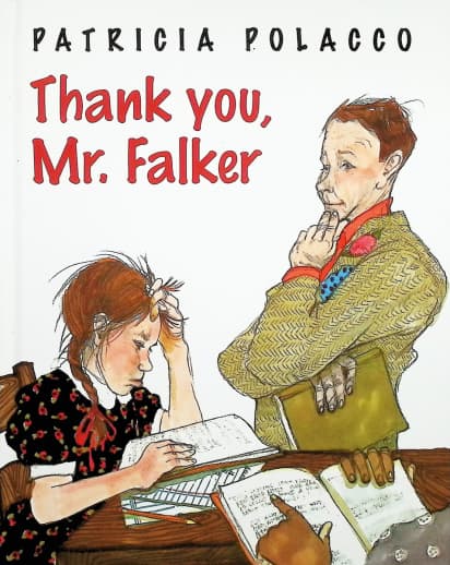 Thank You, Mr. Falker by Patricia Polacco