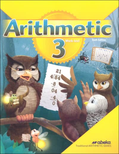 Abeka Arithmetic 3 Student (6th Edition) (Bound)