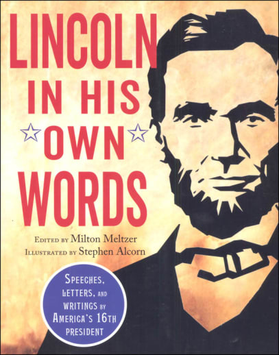 Lincoln In His Own Words