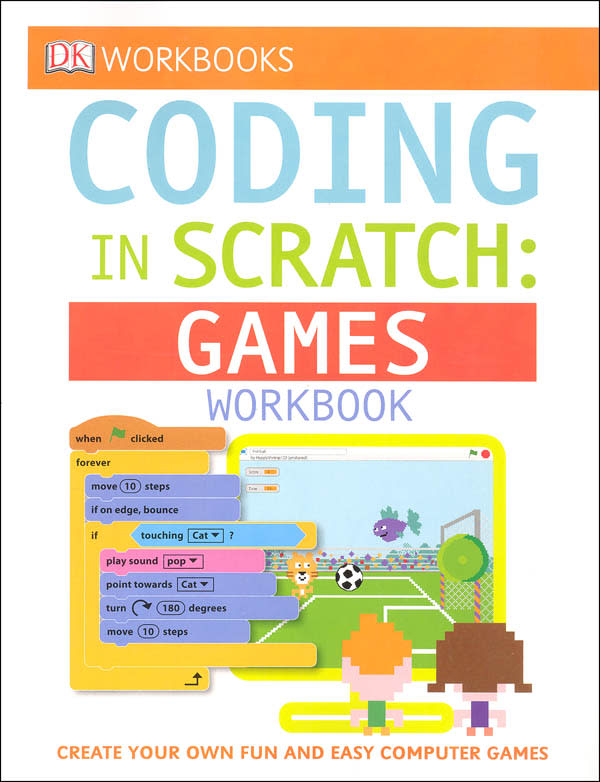 Coding in Scratch: Games Workbook