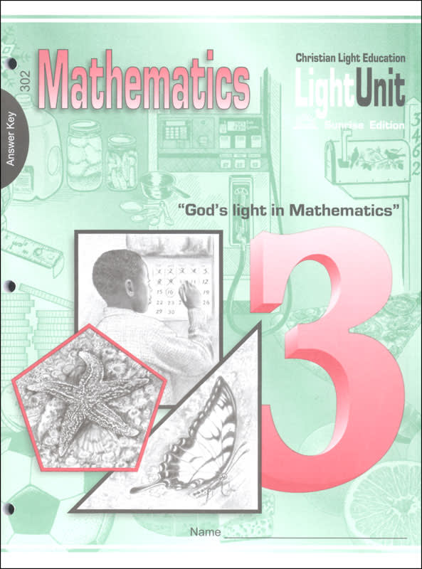 Christian Light Math LightUnit 302 Answer Key Sunrise Ed