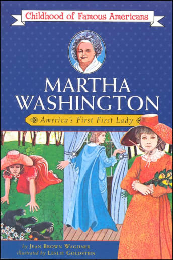 Martha Washington (Childhood of Famous Americans)