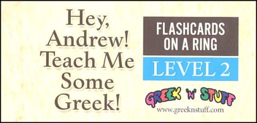 Hey, Andrew! Teach Me Some Greek! Flashcards on a Ring Level 2