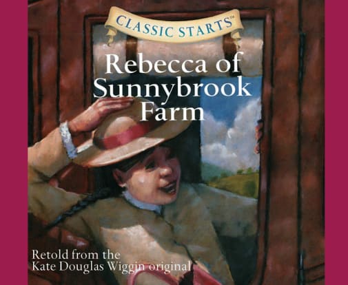 Rebecca of Sunnybrook Farm Classic Starts CD