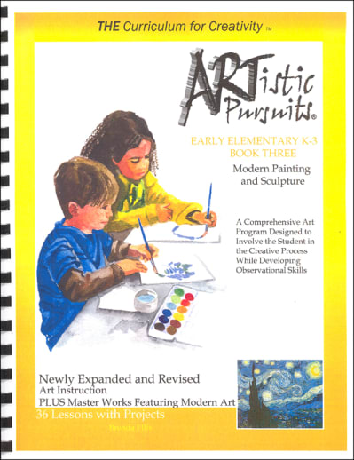 ARTistic Pursuits Early Elementary K-3 Book Three 3rd ed - Modern Painting and Sculpture