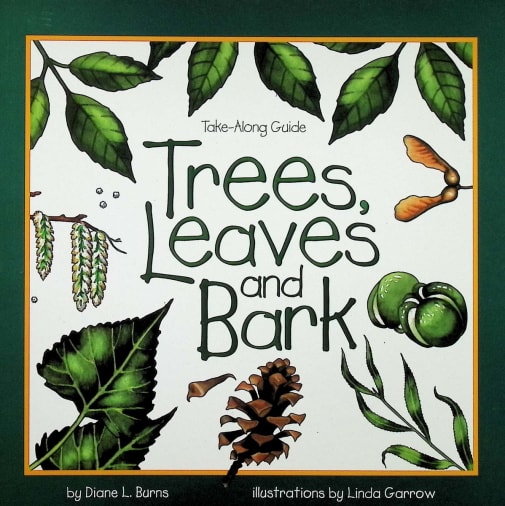 Trees, Leaves and Bark (Take-Along Guide)