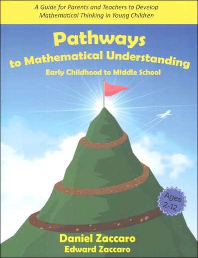 Pathways to Mathematical Understanding - Early Childhood to Middle School
