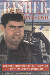 Michael Basher Basher Five-Two by Captain Scott O'Grady with Michael French