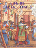 Life in Celtic Times Coloring Book