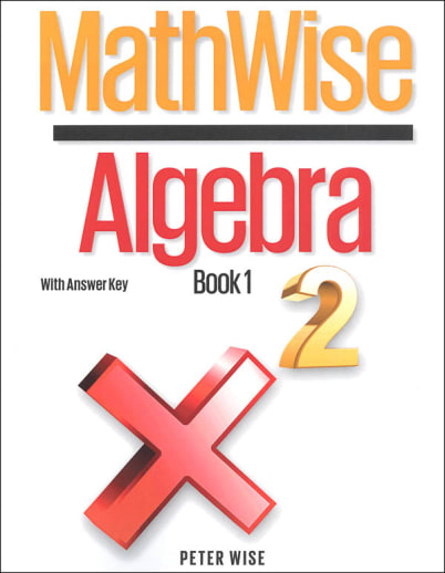 MathWise Algebra Book 1 with Answer Key