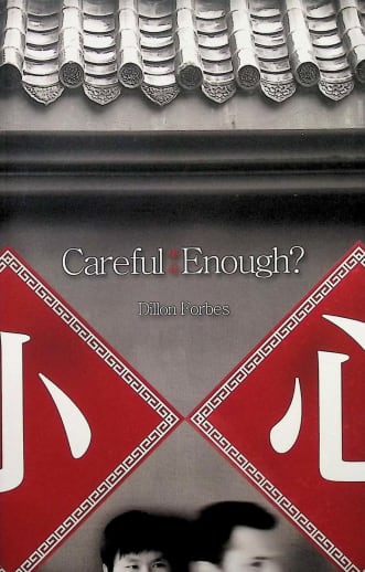 Careful Enough?