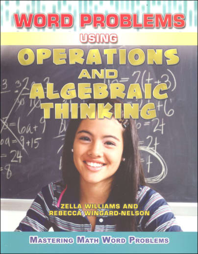 Word Problems Using Operations and Algebraic Thinking (Mastering Math Word Problems)