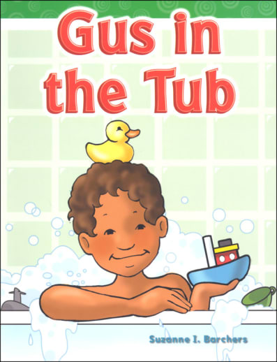 Gus in the Tub (Short Vowel Stories)