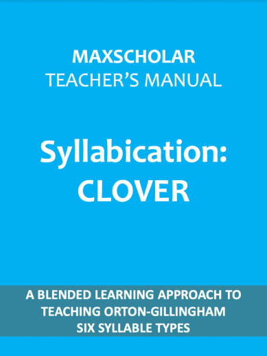 MaxScholar Teacher's Manual Syllabication: Clover