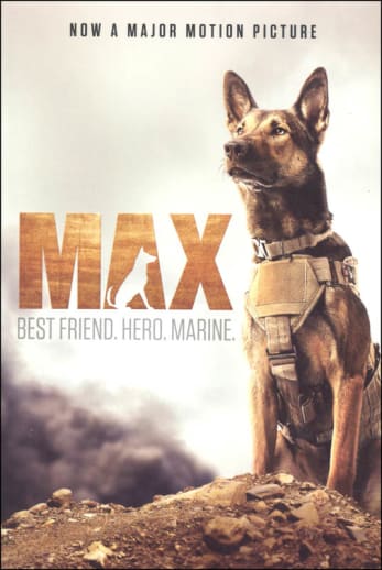 Max: Best Friend. Hero. Marine by Jennifer Li Shotz