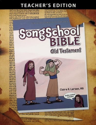 Song School Bible Old Testament Teacher's Edition