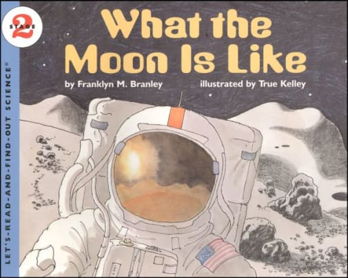 What the Moon is Like (Let's Read and Find Out Science Level 2)