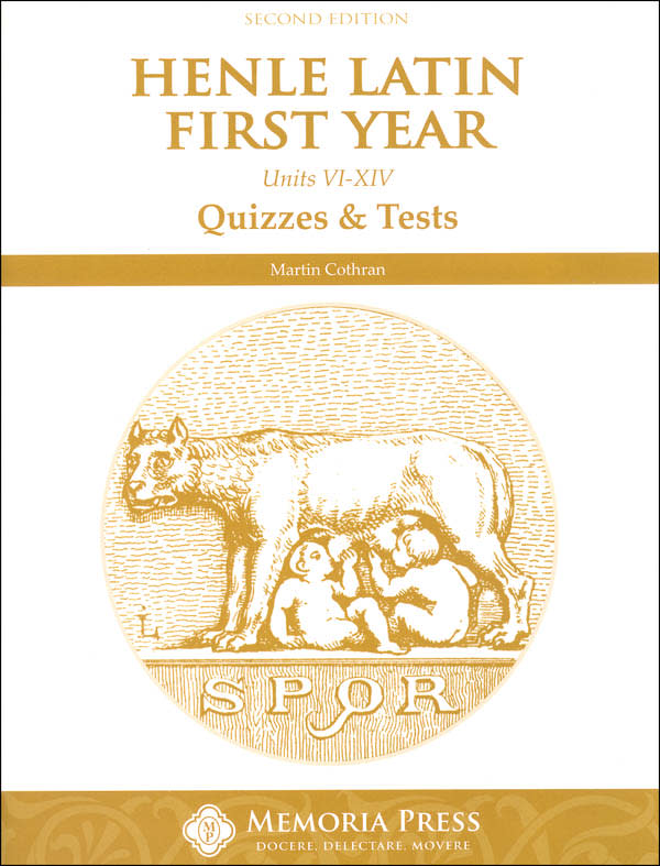 Henle Latin Quizzes & Tests for Units 6-14, 2nd Edition