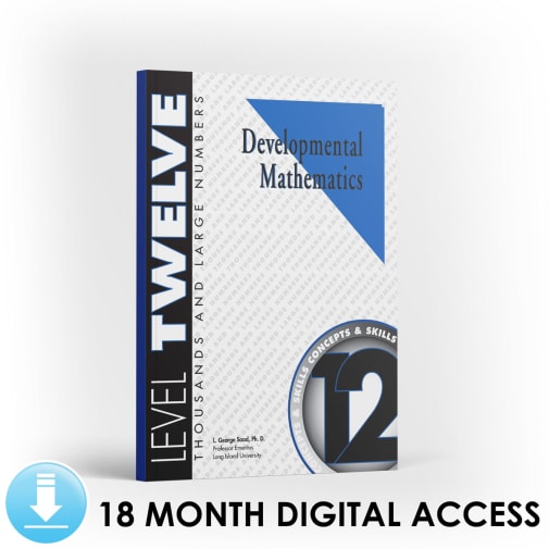 Developmental Math: Level 12 Student Workbook | Thousands and Large Numbers: Concepts and Skills (18 Month Access)