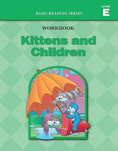 Basic Reading Series: Level E Workbook - Kittens and Children