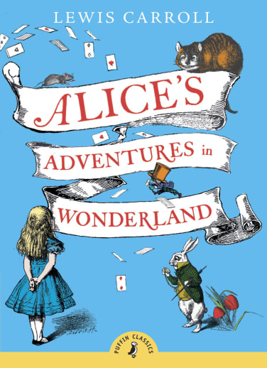 Alice's Adventure in Wonderland by Lewis Carroll (Puffin Classics)