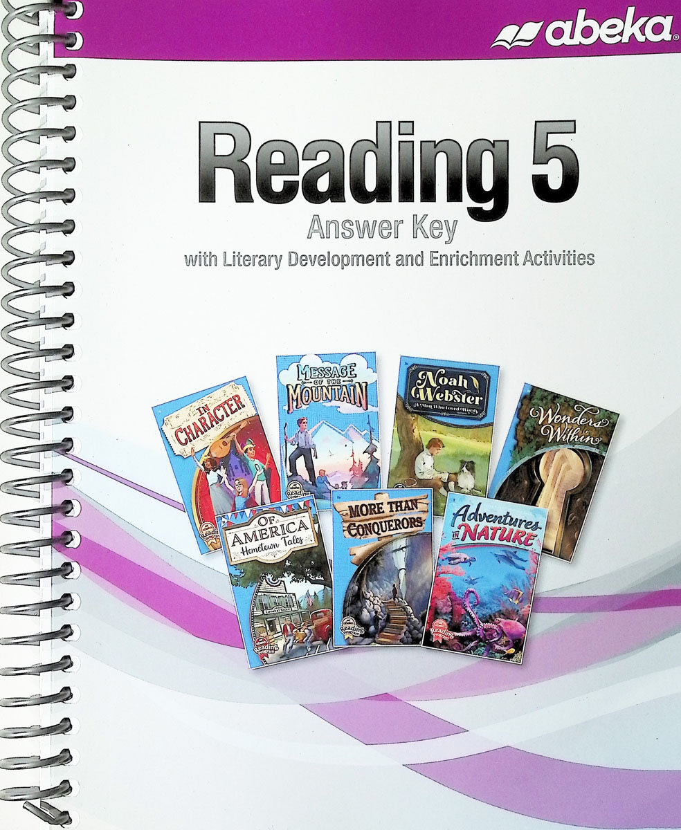 Abeka Reading 5 Answer Key with Literary Development and Enrichment Activities - Revised