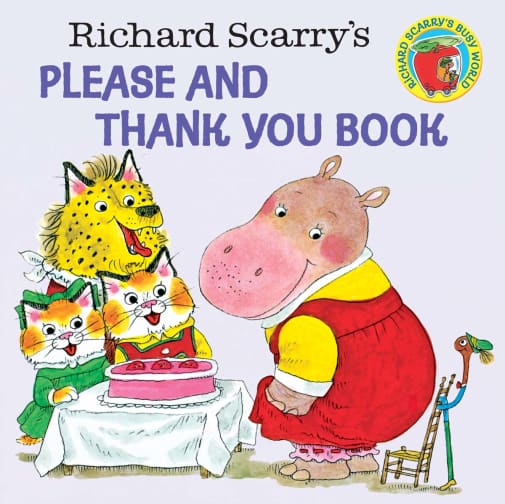 Richard Scarry Please & Thank You Book