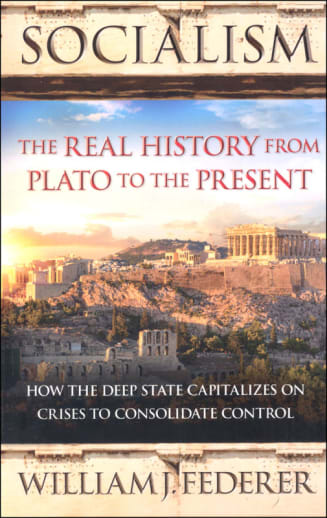 Socialism: Real History from Plato to the Present