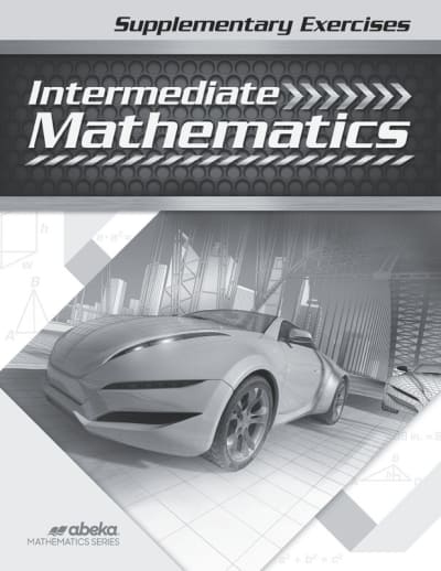 Abeka Intermediate Mathematics Supplementary Exercises