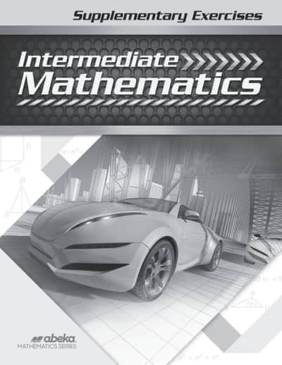 Abeka Intermediate Mathematics Supplementary Exercises