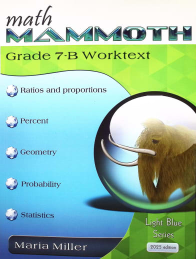 Math Mammoth Grade 7-B Worktext (2025 Edition, Black & White)
