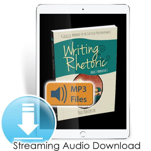 Writing & Rhetoric Book 2: Narrative I Streaming Audio Files (Digital Access)