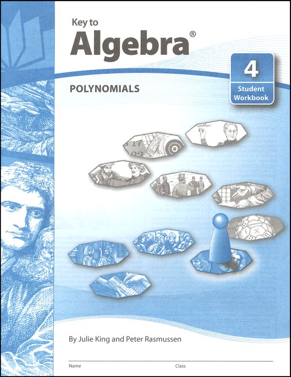 Key To Algebra Book 4: Polynomials (KEY TO...WORKBOOKS)