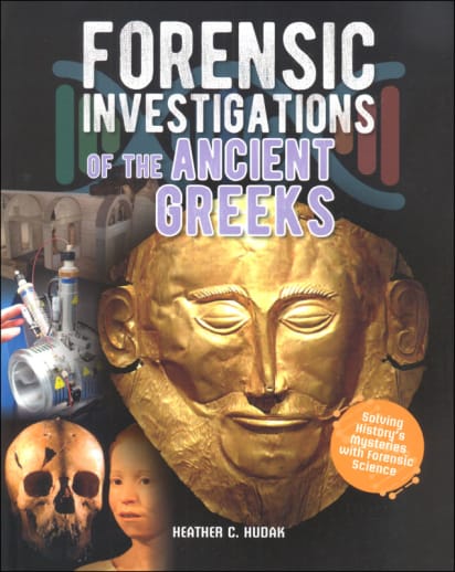Forensic Investigations of the Ancient Greeks
