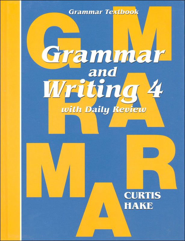 Grammar & Writing 4 Student Grammar Textbook: School Edition