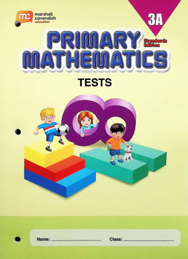 Primary Mathematics Tests 3A Standards Edition